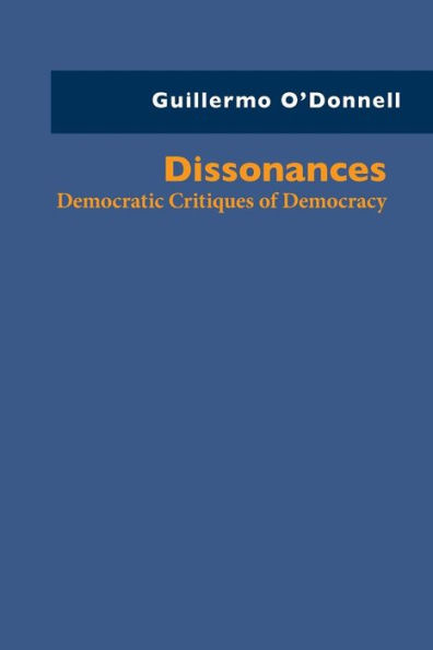 Dissonances: Democratic Critiques of Democracy