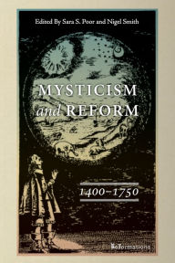 Title: Mysticism and Reform, 1400-1750, Author: Sara S. Poor