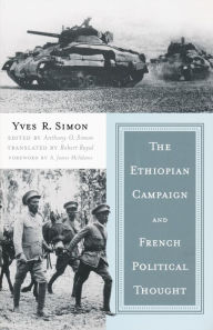 Title: The Ethiopian Campaign and French Political Thought, Author: Yves R. Simon