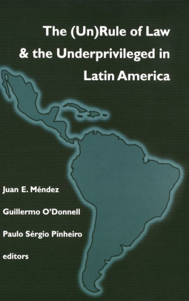 (Un)Rule Of Law and the Underprivileged In Latin America