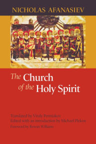 Title: The Church of the Holy Spirit, Author: Nicholas Afanasiev