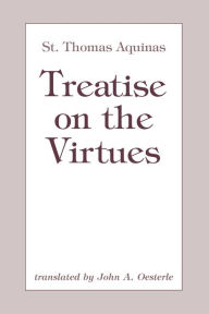 Title: Treatise on the Virtues, Author: Thomas Aquinas