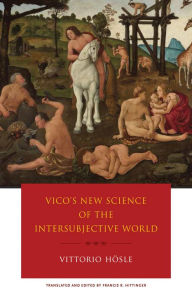 Title: Vico's New Science of the Intersubjective World, Author: Vittorio Hösle