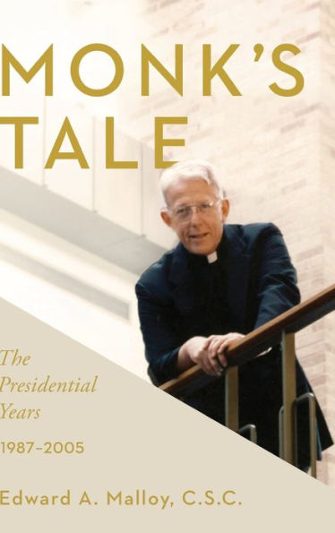 Monk's Tale: The Presidential Years, 1987-2005