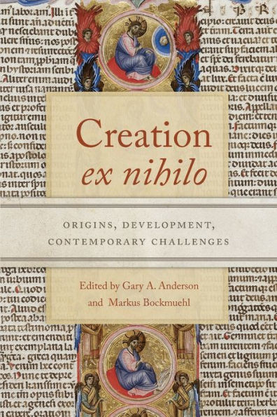 Creation ex nihilo: Origins, Development, Contemporary Challenges