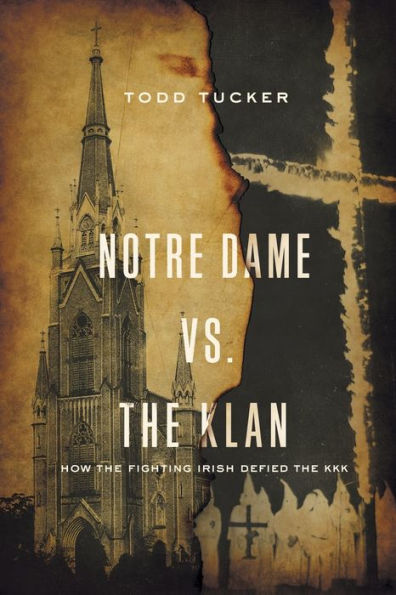 Notre Dame vs. the Klan: How Fighting Irish Defied KKK