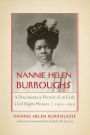 Nannie Helen Burroughs: A Documentary Portrait of an Early Civil Rights Pioneer, 1900-1959