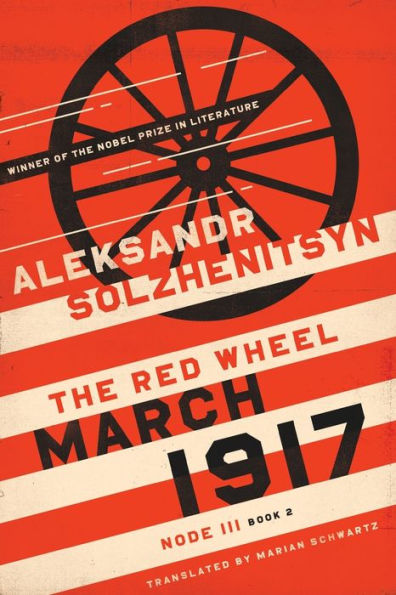 March 1917: The Red Wheel, Node III, Book 2