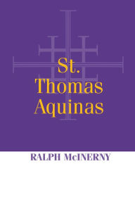 Title: St. Thomas Aquinas, Author: Ralph McInerny