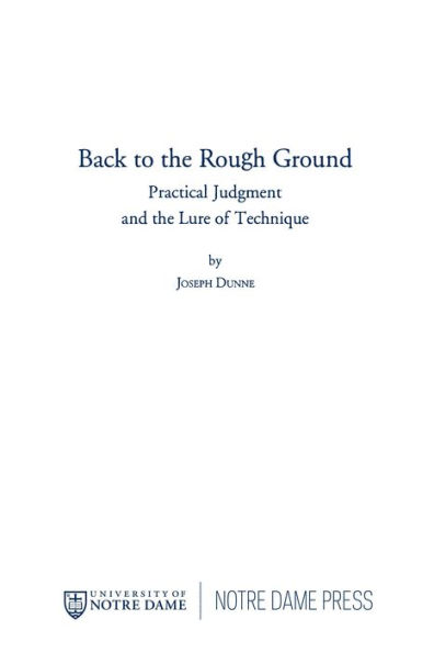 Back to the Rough Ground: Practical Judgment and Lure of Technique