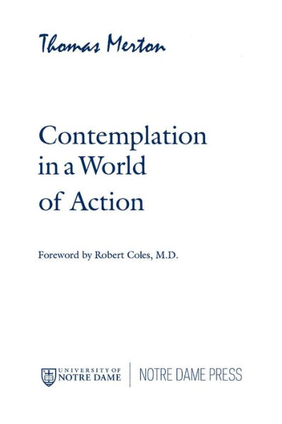 Contemplation in a World of Action: Second Edition, Restored and Corrected
