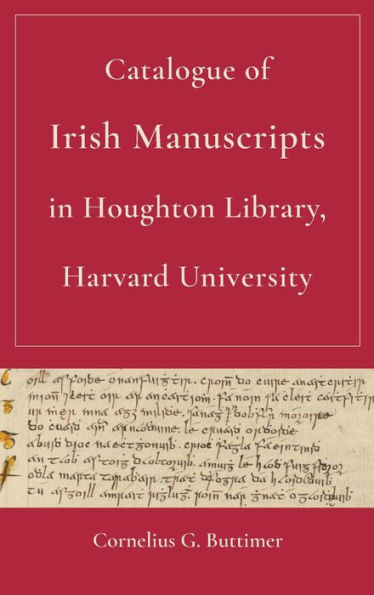 Catalogue of Irish Manuscripts Houghton Library, Harvard University