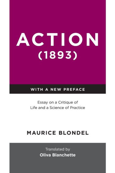 Action (1893): Essay on a Critique of Life and a Science of Practice