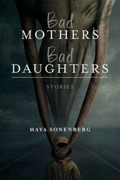 Bad Mothers, Daughters