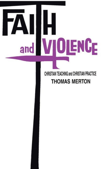 Faith and Violence: Christian Teaching Practice