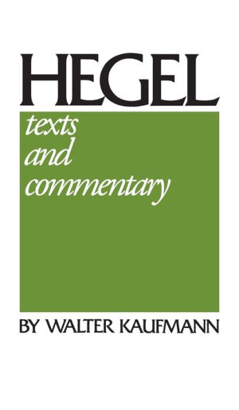 Hegel: Texts and Commentary