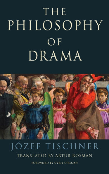 The Philosophy of Drama