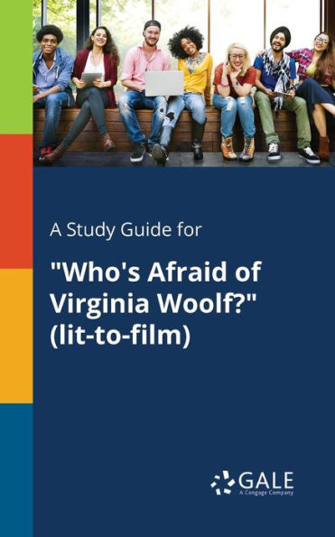 A Study Guide for "Who's Afraid of Virginia Woolf?" (lit-to-film)