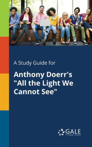 Title: A Study Guide for Anthony Doerr's 