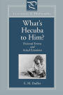 What's Hecuba to Him?: Fictional Events and Actual Emotions / Edition 1