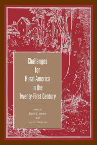 Title: Challenges for Rural America in the Twenty-First Century / Edition 1, Author: David L. Brown