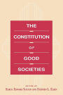 The Constitution of Good Societies