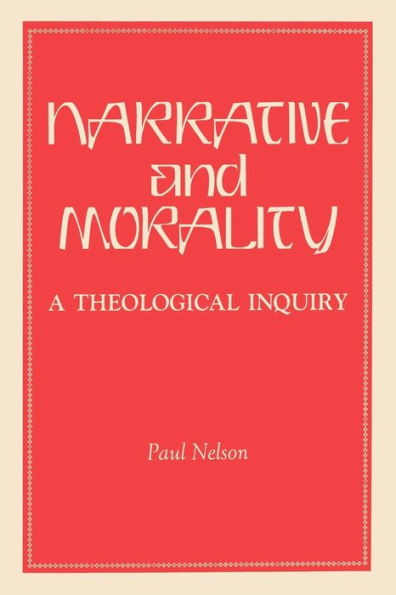 Narrative and Morality: A Theological Inquiry