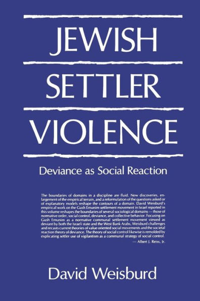 Jewish Settler Violence: Deviance as Social Reaction