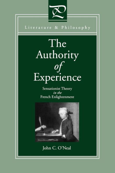 the Authority of Experience: Sensationist Theory French Enlightenment