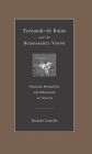 Fernando de Rojas and the Renaissance Vision: Phantasm, Melancholy, and Didacticism in 