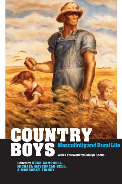 Country Boys: Masculinity and Rural Life