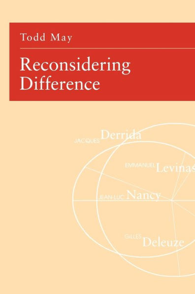 Reconsidering Difference: Nancy, Derrida, Levinas, Deleuze