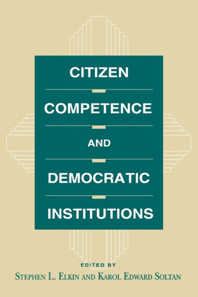 Citizen Competence and Democratic Institutions