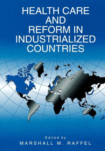 Health Care and Reform in Industrialized Countries