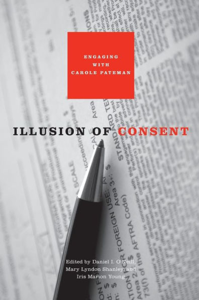 Illusion of Consent: Engaging with Carole Pateman