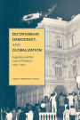 Dictatorship, Democracy, and Globalization: Argentina and the Cost of Paralysis, 1973-2001