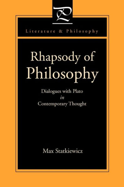 Rhapsody of Philosophy: Dialogues with Plato in Contemporary Thought