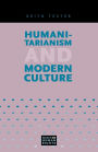 Humanitarianism and Modern Culture