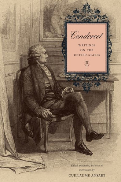 Condorcet: Writings on the United States