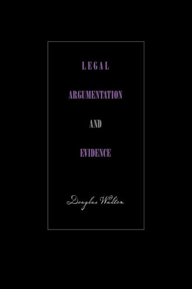 Legal Argumentation and Evidence