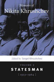 Downloading free audio books online Memoirs of Nikita Khrushchev: Volume 3: Statesman, 1953-1964 9780271058580 (English Edition) by 