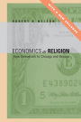 Economics as Religion: From Samuelson to Chicago and Beyond