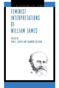 Title: Feminist Interpretations of William James, Author: Erin C. Tarver