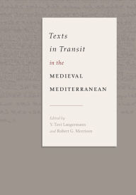 Download free essays book Texts in Transit in the Medieval Mediterranean 9780271071091