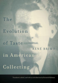 Title: The Evolution of Taste in American Collecting, Author: René Brimo