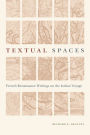 Textual Spaces: French Renaissance Writings on the Italian Voyage