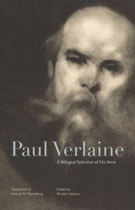 Title: Paul Verlaine: A Bilingual Selection of His Verse, Author: Paul Verlaine