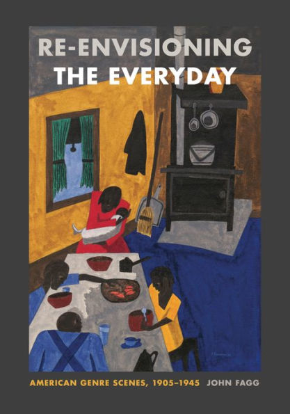 Re-Envisioning the Everyday: American Genre Scenes, 1905-1945