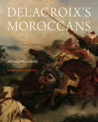 Textbooks to download on kindle Delacroix's Moroccans: Art and Masculinity by Jennifer Olmsted 9780271098968 