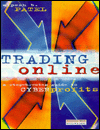 Title: Trading Online: A Step-by-Step Guide to Cyber Profits, Author: Alpesh B. Patel